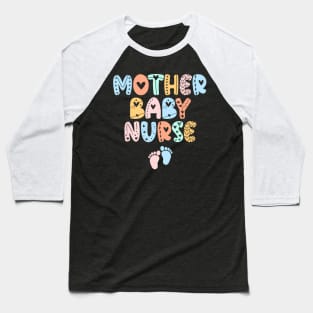 Groovy Mother Baby Nurse Women Nurse Week Baseball T-Shirt